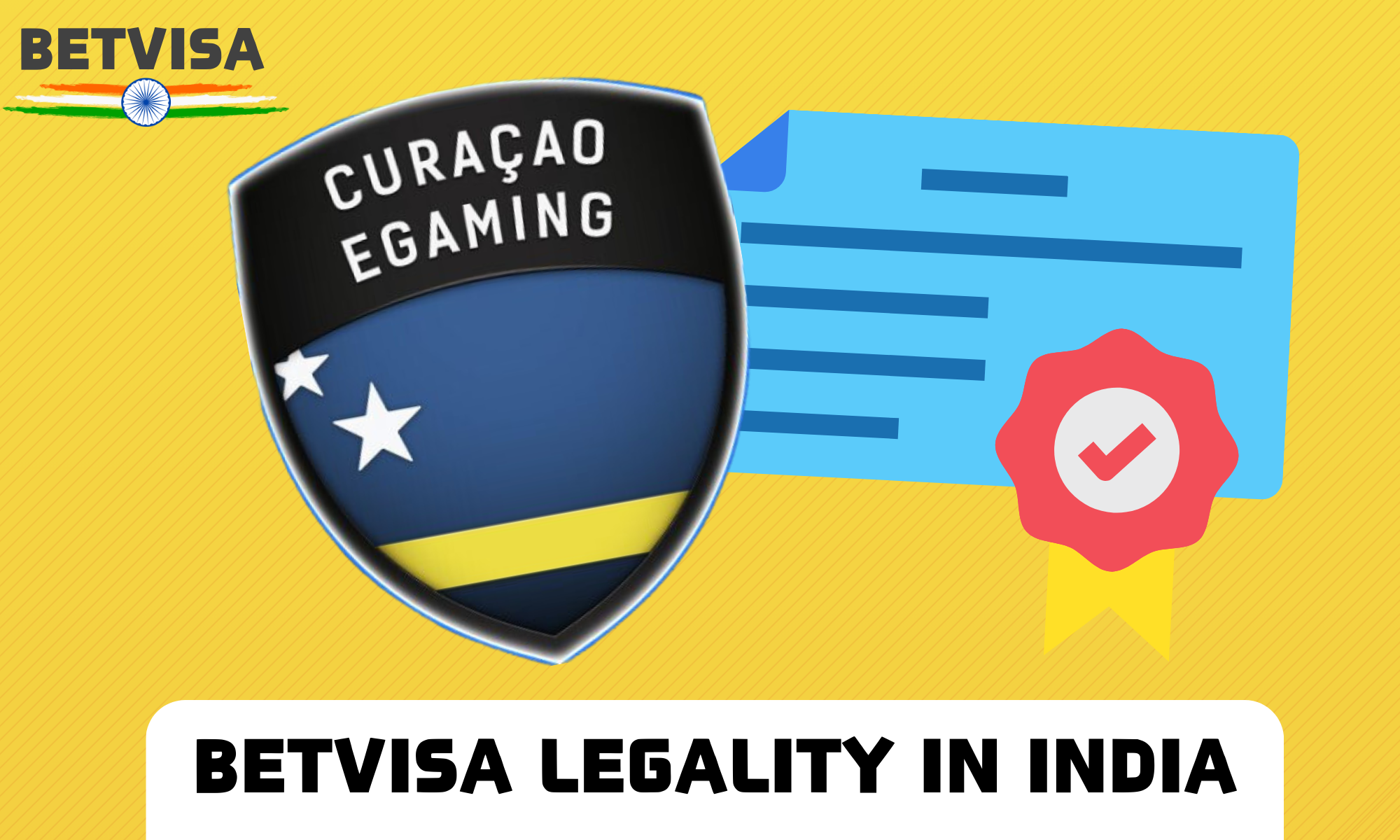 Betvisa, a company fully legal in India and licensed in Curacao